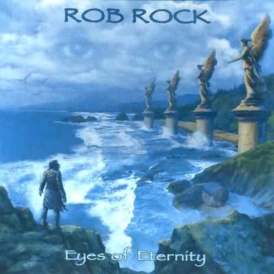 Rob Rock: "Eyes Of Eternity" – 2003